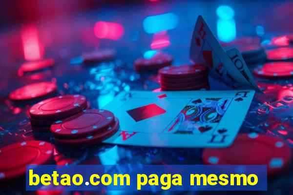 betao.com paga mesmo